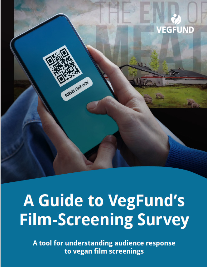 A Guide to VegFund's Film Screening Survey